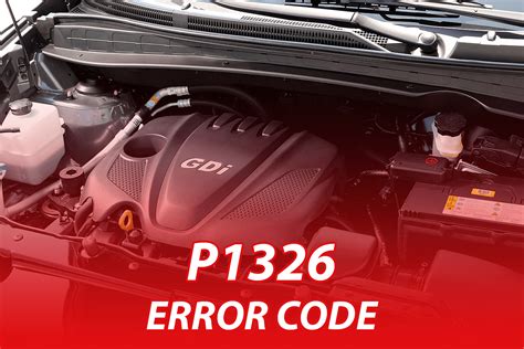 p1326 kia|p1326 code meaning.